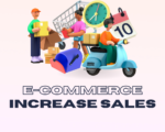 Increase Sales of an E-commerce Store